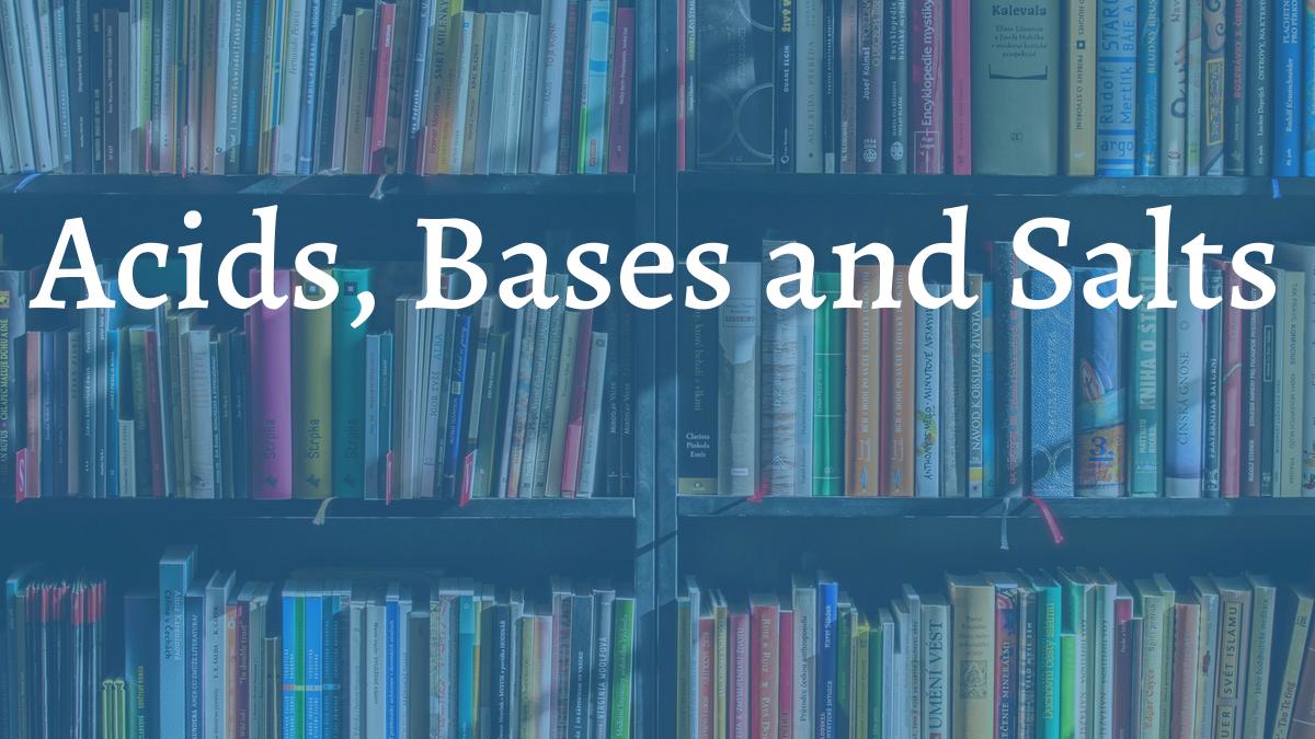 images/articles/concepts/acids-bases-and-salts.jpg