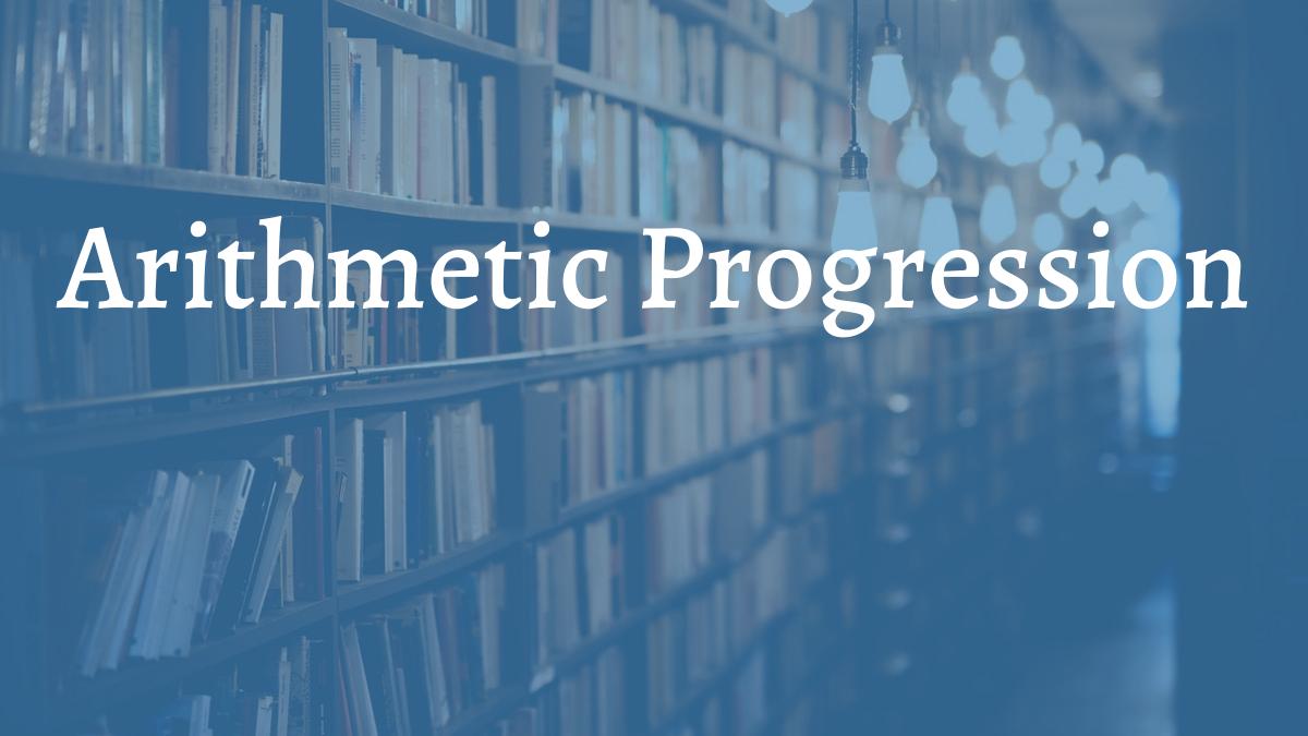 images/articles/concepts/arithmetic-progression.jpg