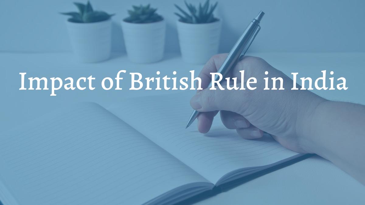 images/articles/concepts/impact-of-british-rule-in-india.jpg