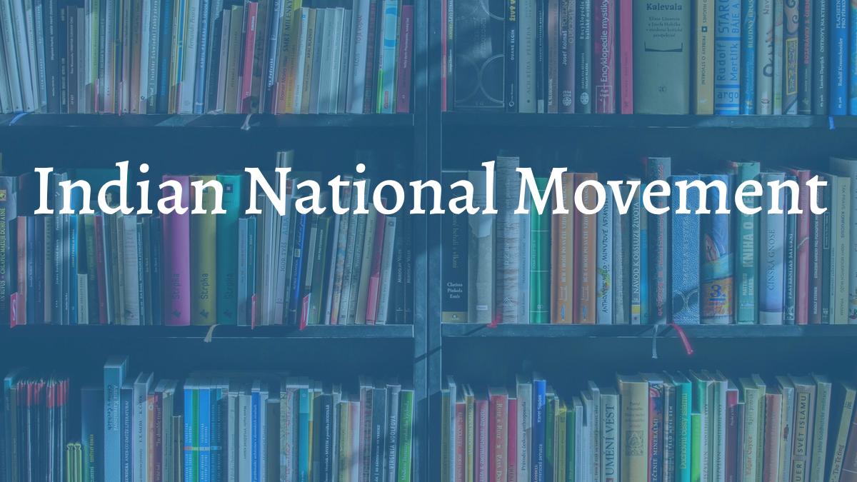 images/articles/concepts/indian-national-movement.jpg