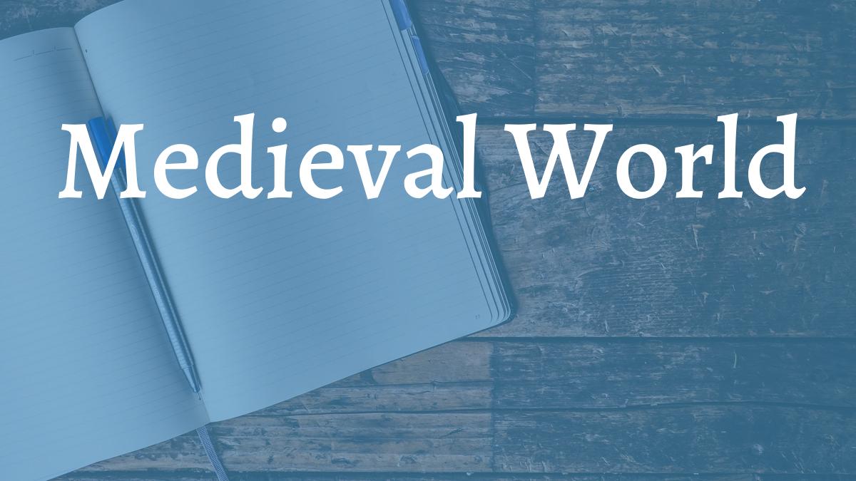 images/articles/concepts/medieval-world.jpg