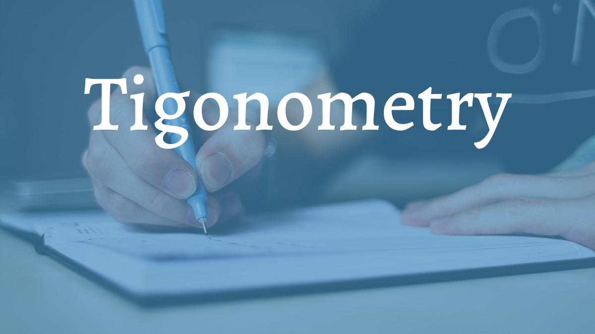 images/articles/concepts/tigonometry.jpg